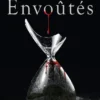 Assoiffés - Tome 7 Envoûtés