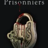 Assoiffés - Tome 4 Prisonniers