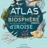 Atlas de la réserve de biosphère d’Iroise