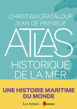 Atlas historique de la mer