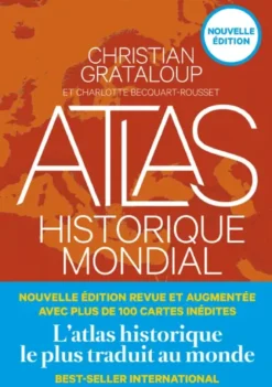 Atlas historique mondial (nouvelle édition)