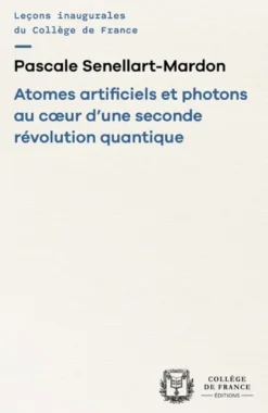 Atomes artificiels et photons au cœur d'une seconde révolution quantique