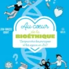 Au coeur de la bioéthique