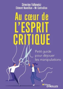 Au coeur de l'esprit critique