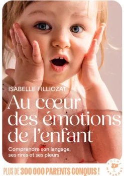 Au coeur des émotions de l'enfant