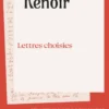 Auguste Renoir - Lettres choisies