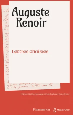 Auguste Renoir - Lettres choisies