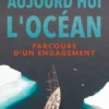 Aujourd'hui l'océan