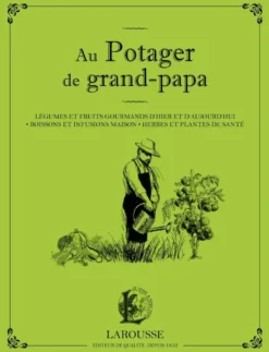 Au potager de grand papa -NP