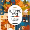 Automne Cosy - 40 coloriages mystère