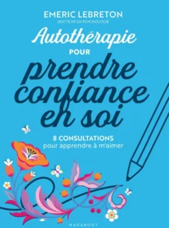 Autothérapie pour prendre confiance en soi