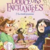 Aux douceurs enchantées