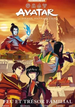 Avatar : Le dernier maître de l'airAvatar, le dernier maître de l'air - Feu et trésor familial