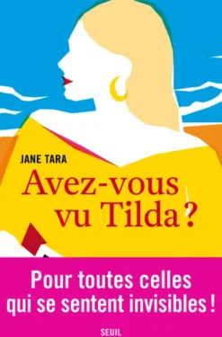 Avez-vous vu Tilda ?