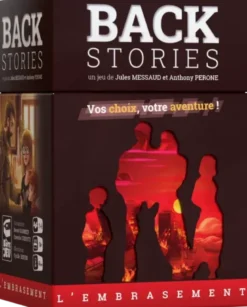 BackStories L'Embrasement
