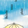 Balade sous la pluie