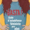 BASTA ! Sturlevr an emzifenn feminist evit ar c'hennardezed (har ar ré all...)