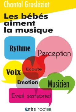 1001BB 15 - Les bébés aiment la musique