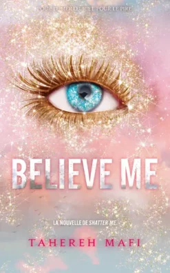 Believe me - Edition collector