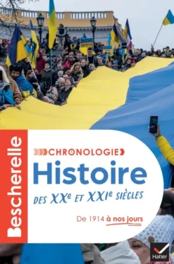 Bescherelle - Chronologie de l'histoire des XXe et XXIe siècles
