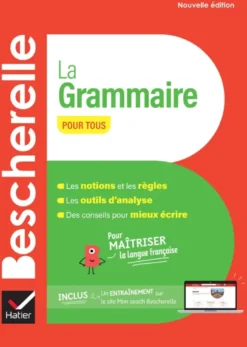 Bescherelle - La grammaire pour tous (nouvelle édition)