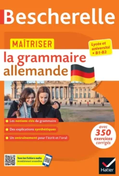 Bescherelle - Maîtriser la grammaire allemande(grammaire & exercices)