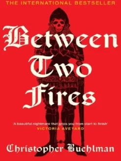Between Two Fires