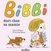 Bibbi dort chez sa mamie