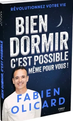 Bien dormir, c'est possible, même pour vous ! - Révolutionnez votre vie