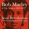Bob Marley & The Wailers 1967-1972, Soul Revolution