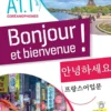 Bonjour et bienvenue A1.1 - pour coréanophones - Livre-cahier + didierfle.app
