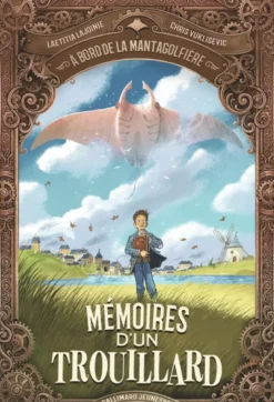 À bord de la Mantagolfière - Mémoires d'un trouillard