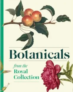 Botanicals: From the Royal Collection /anglais