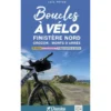 Boucles à vélo - Finistère Nord Crozon - Monts d'Arée