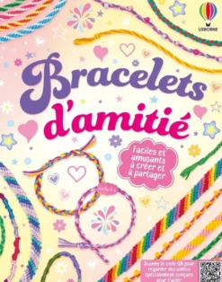 Bracelets d'amitié - Dès 6 ans