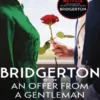 Bridgerton: An Offer From A Gentleman (Bridgerton #3)