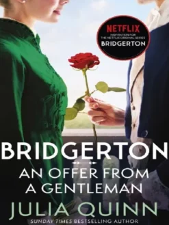 Bridgerton: An Offer From A Gentleman (Bridgerton #3)