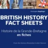 British History Fact Sheets. Histoire de la Grande-Bretagne en fiches