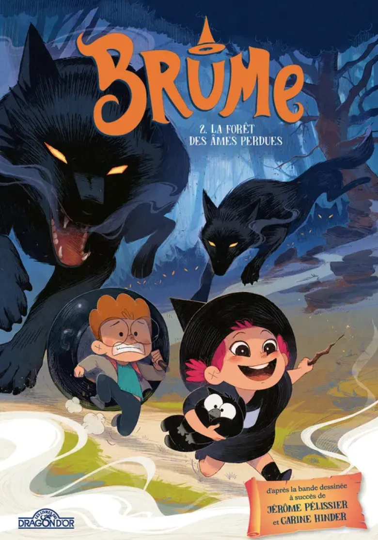 Brume - Tome 2 La Forêt des âmes perdues
