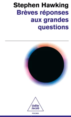 Brèves réponses aux grandes questions