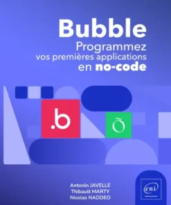 Bubble - Programmez vos premières applications en no-code