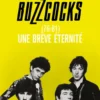 Buzzcocks 1976-1981 - Une brève éternité