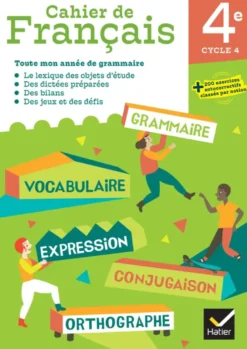 Cahier de Français 4e - Ed. 2024 - Cahier élève