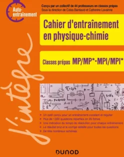 Cahier d'entrainement en physique-chimie MP-MPI