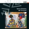 Cahiers d’Etudes africaines n°259 - Agency féminine, agir fé