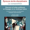 CAPES Espagnol - Epreuve écrite disciplinaire - La composition - Session 2024 - Discours et luttes politiques en Espagne et en Amérique latine