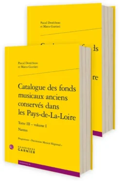 Catalogue des fonds musicaux anciens conservés dans les Pays-de-La-Loire