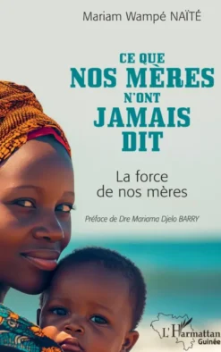 Ce que nos mères n'ont jamais dit