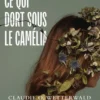 Ce qui dort sous le camélia