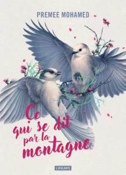 Ce qui se dit par la montagne